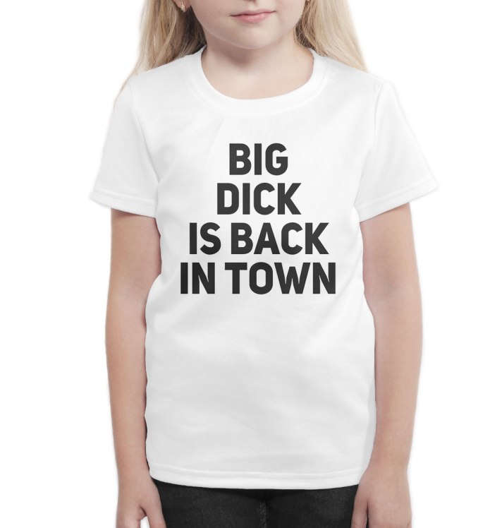 Футболка big dick is back in Town